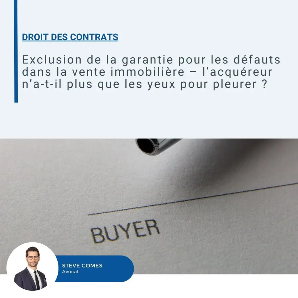 Visuel sur l'exclusion de garantie pour défauts immobiliers