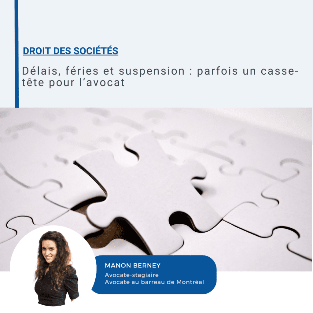 Délais, féries et suspension : parfois un casse-tête pour l’avocat