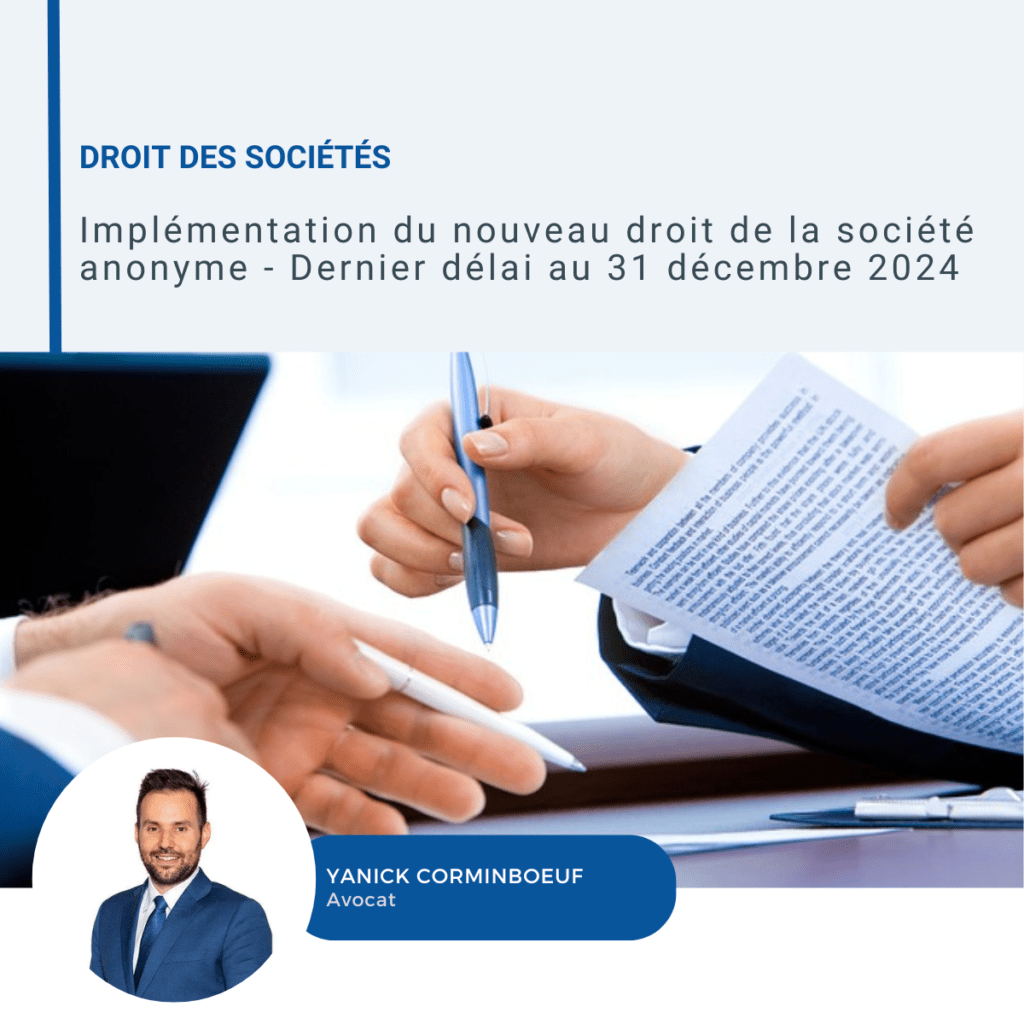 Implémentation du nouveau droit de la société anonyme - Dernier délai au 31 décembre 2024