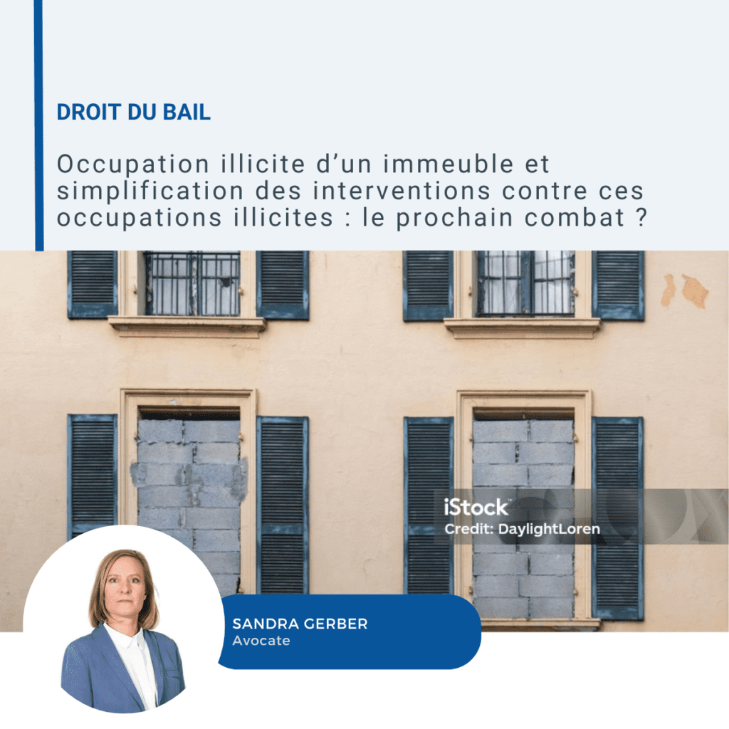 Occupation illicite d’un immeuble et simplification des interventions contre ces occupations illicites le prochain combat