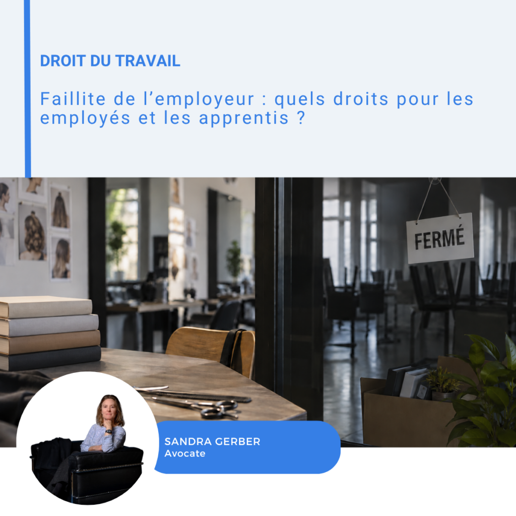 Faillite de l’employeur : quels droits pour les employés et les apprentis ?